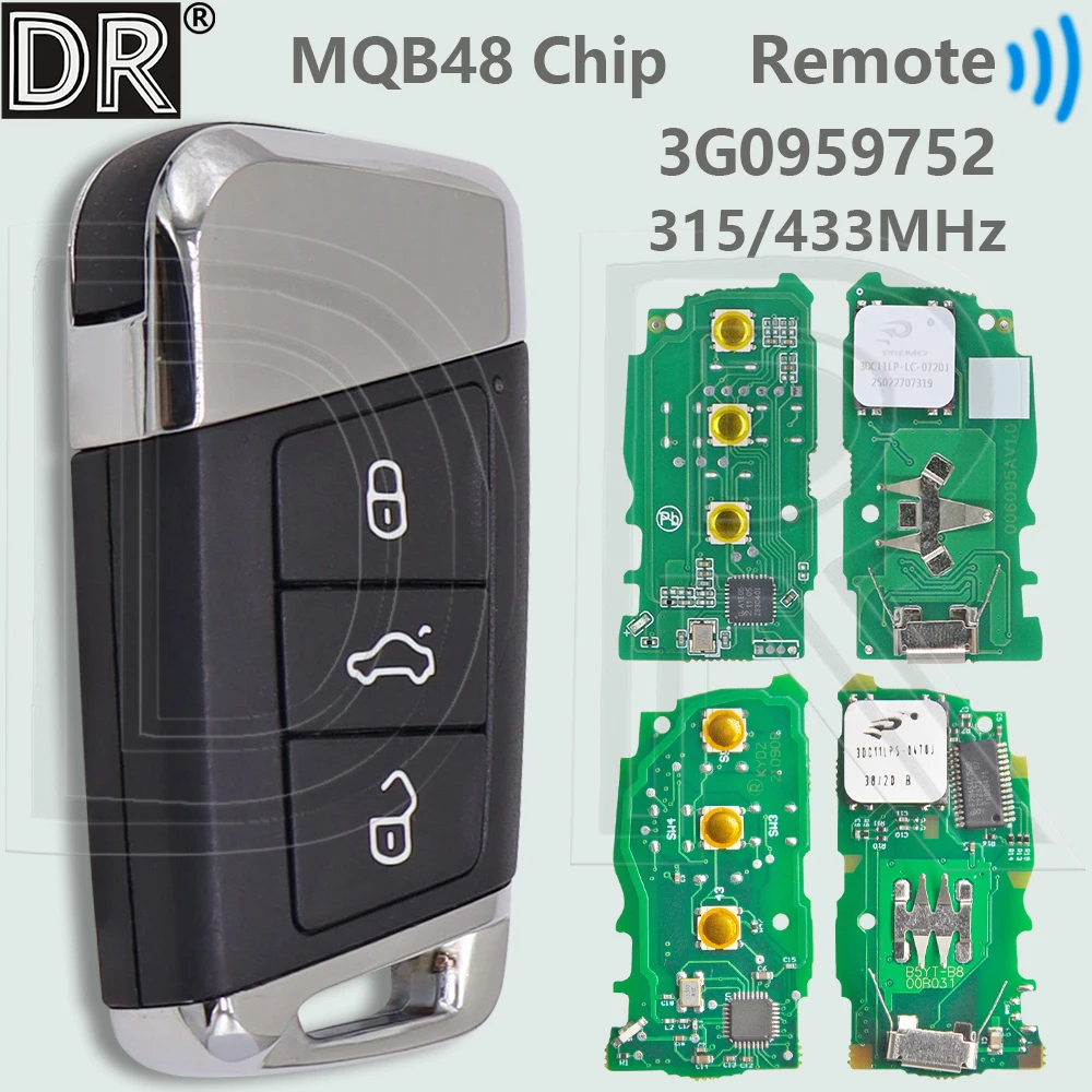 

Беспроводной ключ-пульт DR 3G0959752 MQB48 с чипом 315/434 МГц для автомобилей VW Volkswagen Passat B8 Variant Superb Skoda A7 Magotan 2015-2019