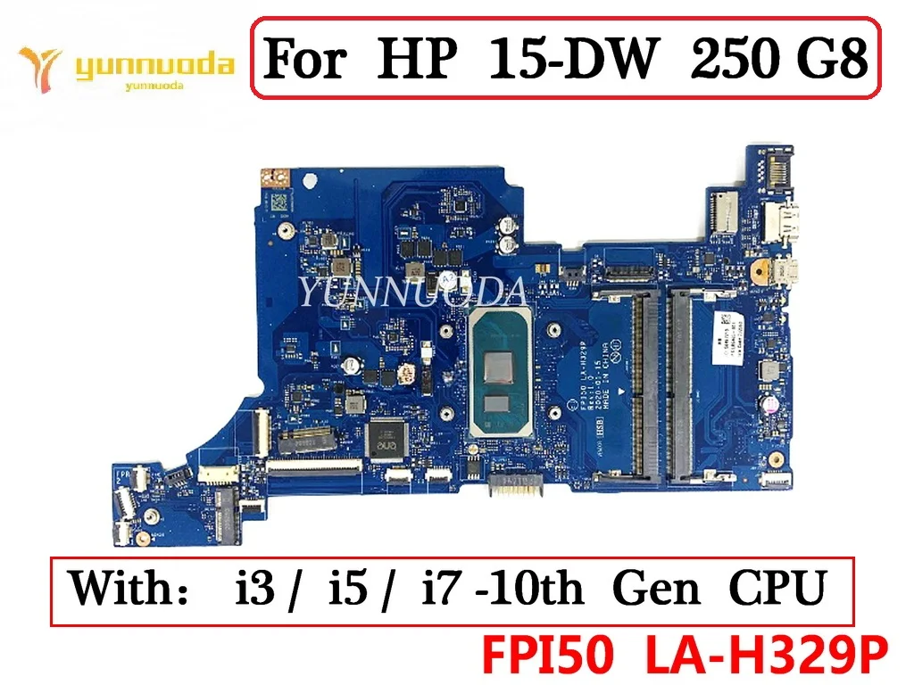 

FPI50 LA-H329P для ноутбука HP 15-DW 250 G8, материнская плата L86465-601 L86465-001 с процессором i3 i5 i7-10-го поколения DDR4, 100% тестирование