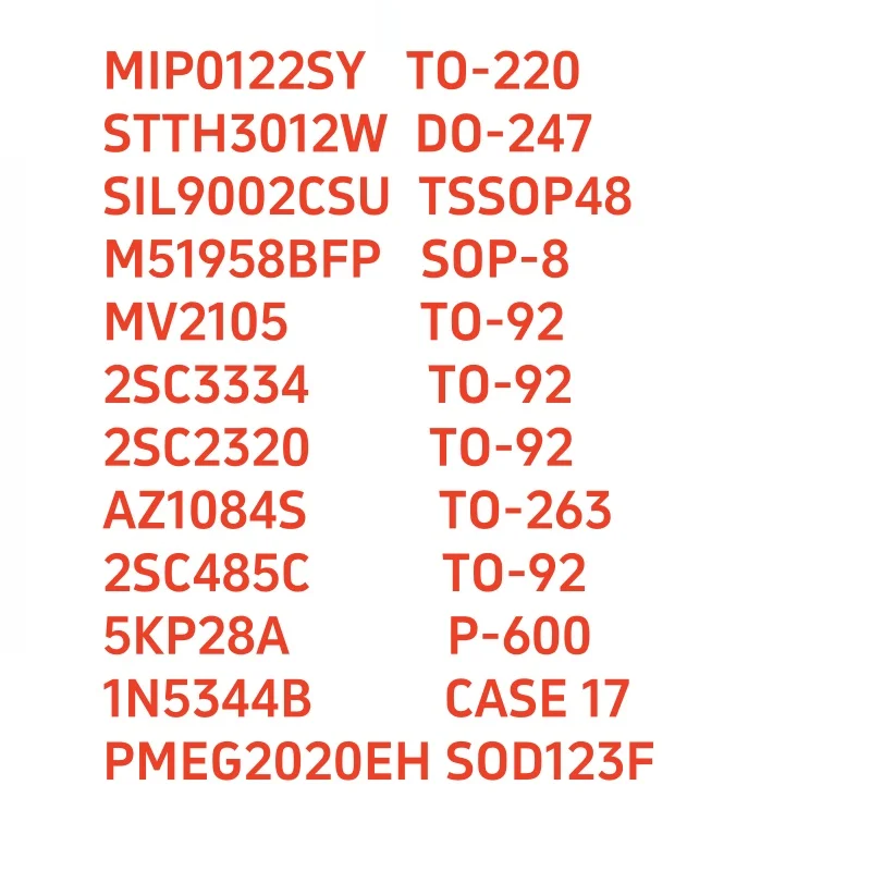 1PCS MIP0122SY STTH3012W SIL9002CSU M51958BFP MV2105 2SC3334 2SC2320 AZ1084S 2SC485C 5KP28A 1N5344B PMEG2020EH