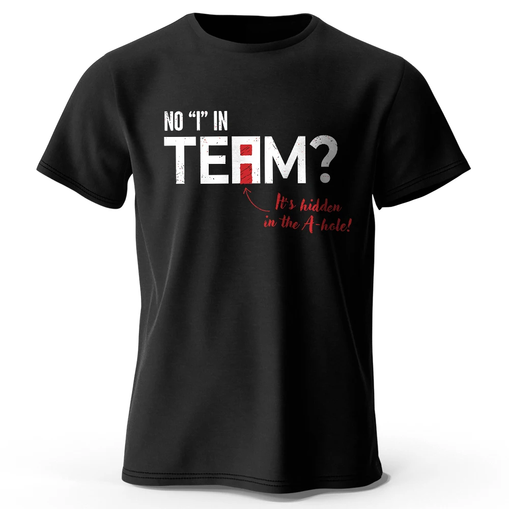 Herren-T-Shirt „No I in Team“, bedruckt, 100 % Baumwolle, übergroße, sarkastische Grafik-T-Shirts für Damen, Sommer-Tops, Sport-Streetwear
