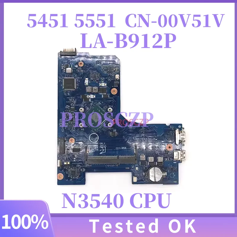 

AAL11 LA-B912P FOR Dell inspiron 5451 5551 Laptop Motherboard N3540 CPU CN-00V51V 00V51V Mainboard Test Good