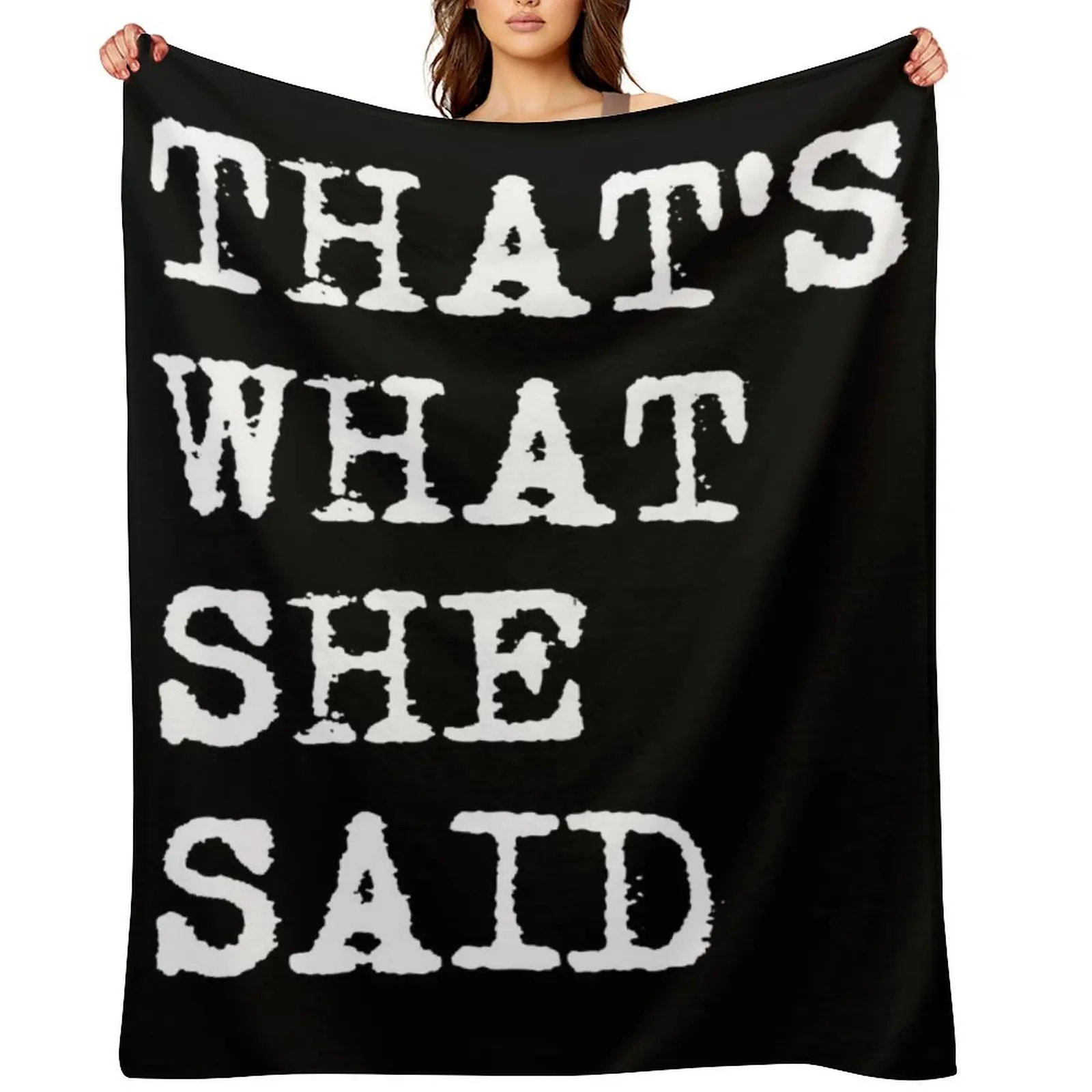 

That's What She Said Throw Blanket Designers Thin Stuffeds manga Blankets