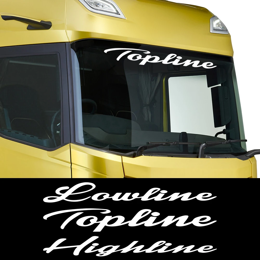 Lowline Topline Highline Truck شاشة الرياح ملصق لوحة ملصق مائي نافذة الكابينة الزجاجية لـ HGV MAN DAF SCANIA