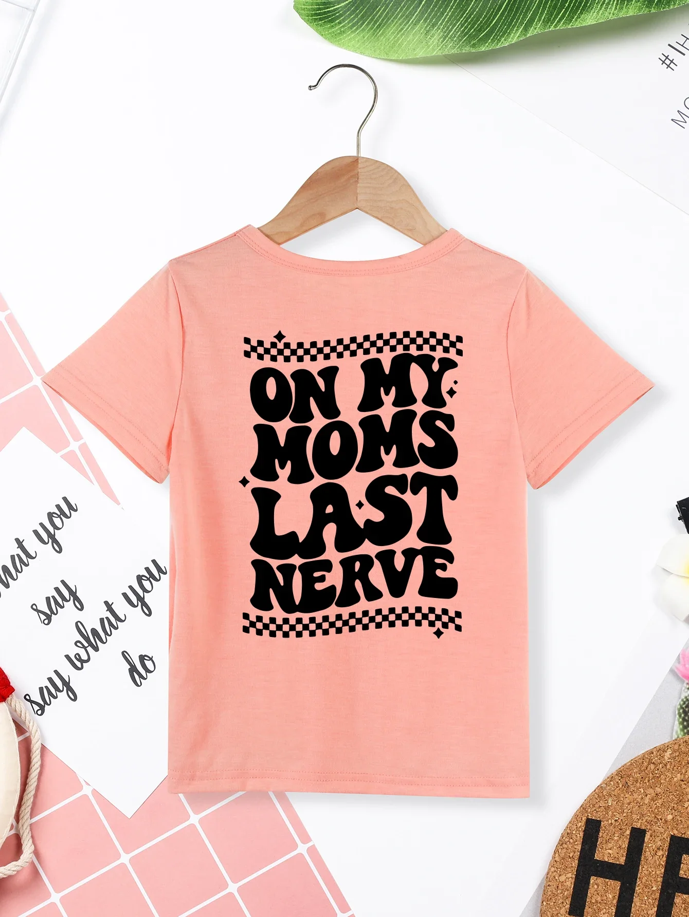 

OH MY MOM'S LAST NERVE Print Short Sleeve T-shirt Top For Summer Versatile Tshirt Girls