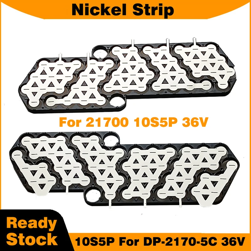 10S5P 13S4P Nickel Strip for DP-5C Ebike Batter Box for 21700 Battery Pack Pre-Cut Nickel for DIY Customized Formed Nickel Sets