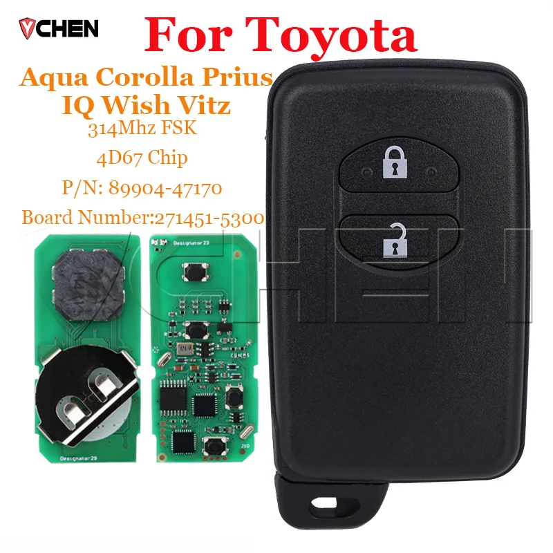 Smart Remote Car Key For Toyota Aqua Corolla Prius IQ Wish Vitz Ractis P/N 89904-47170 271451-5300 314MHz FSK 4D67 Chip Auto Fob