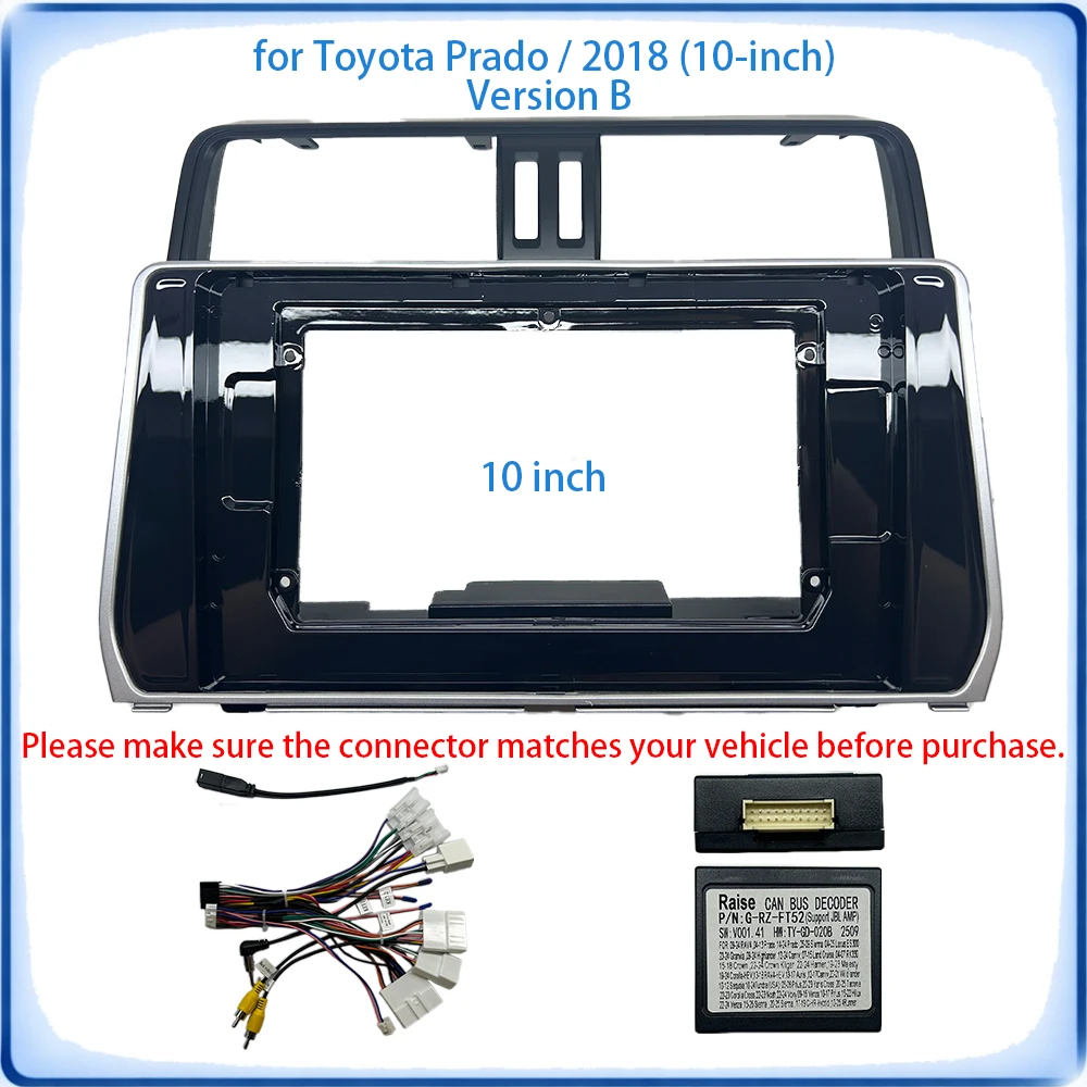 Car Radio Fascia Frame For Toyota Prado 2018 10 inch B Version Stereo Panel With Canbus Decoder & Wiring Harness