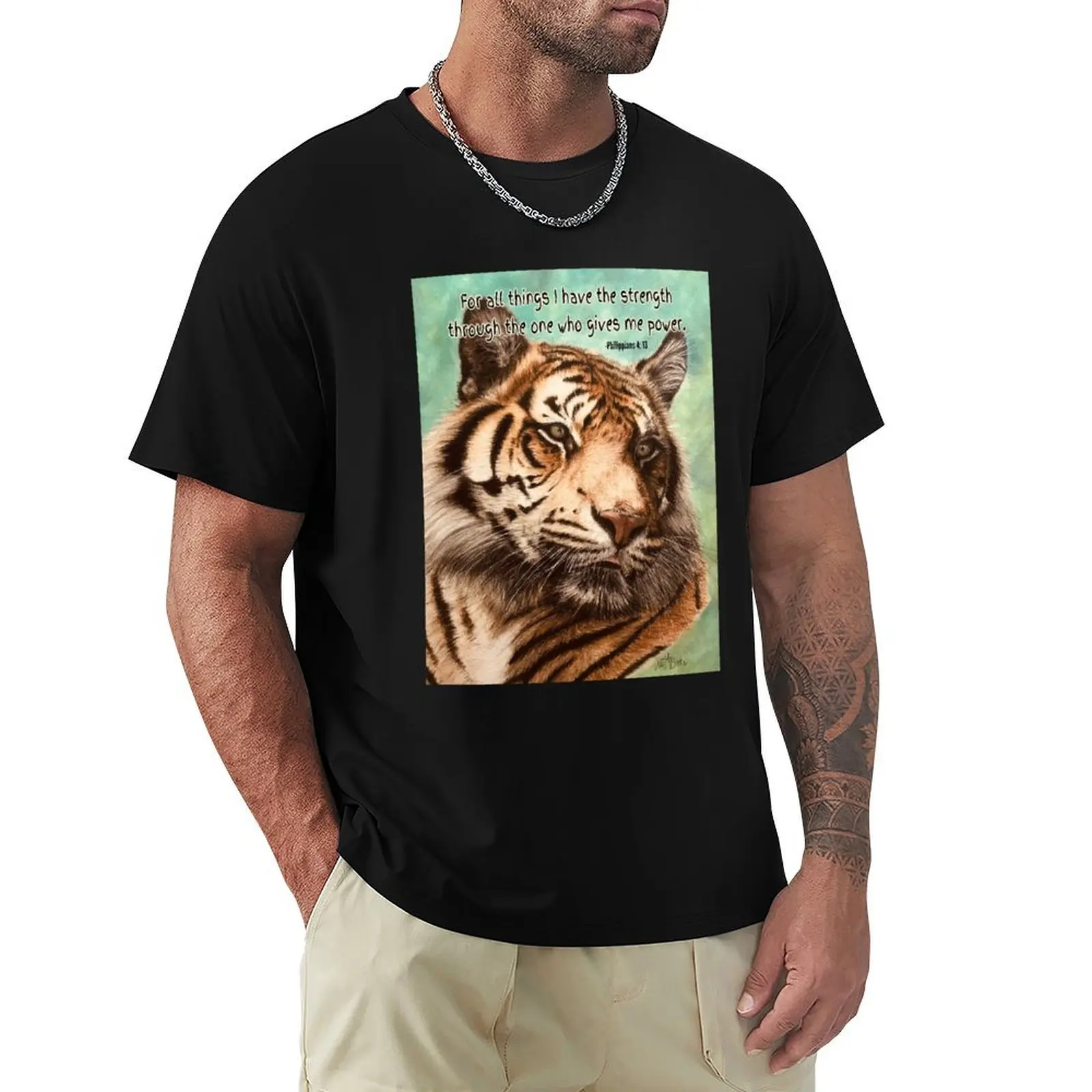 Be strong like the tiger Philippians 4:13 T-Shirt t shirts for man cotton funny T-Shirt