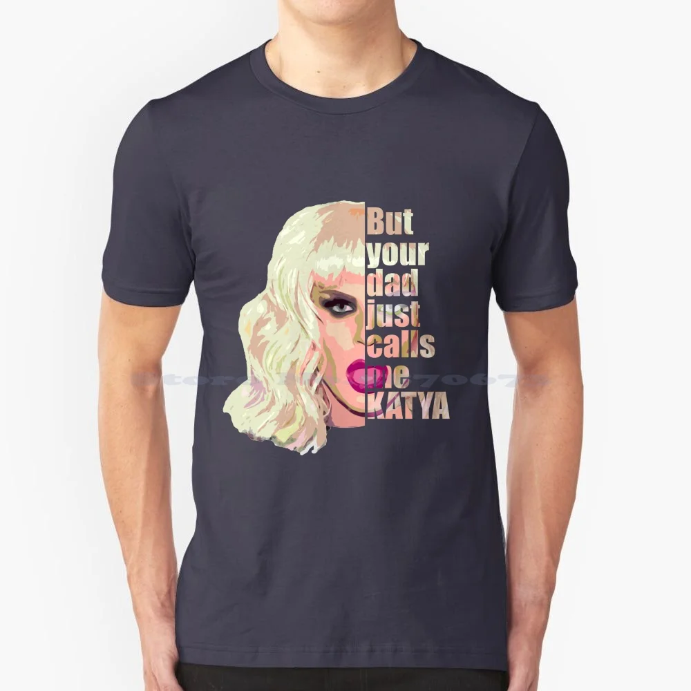 Yakaterina Petrovna Zamolodchikova T Shirt 100% Cotton Tee Drag Race Katya Zamolodchikova Rupaul Read U Wrote U Dragqueen Drag