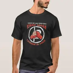 Touch Me and Your First Krav Maga Lesson Is Free Men T-Shirt Short Sleeve Casual Cotton O-Neck Summer Harajuku T Shirts