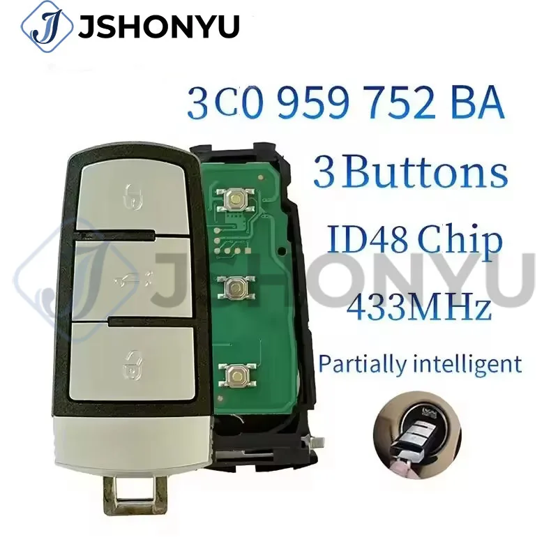 

JsHonYu 433MHz ID48 Smart Key 3C0959752BA for VW Passat B6 B7 CC Magotan 3C Replacement Half Smart Remote Control Fob