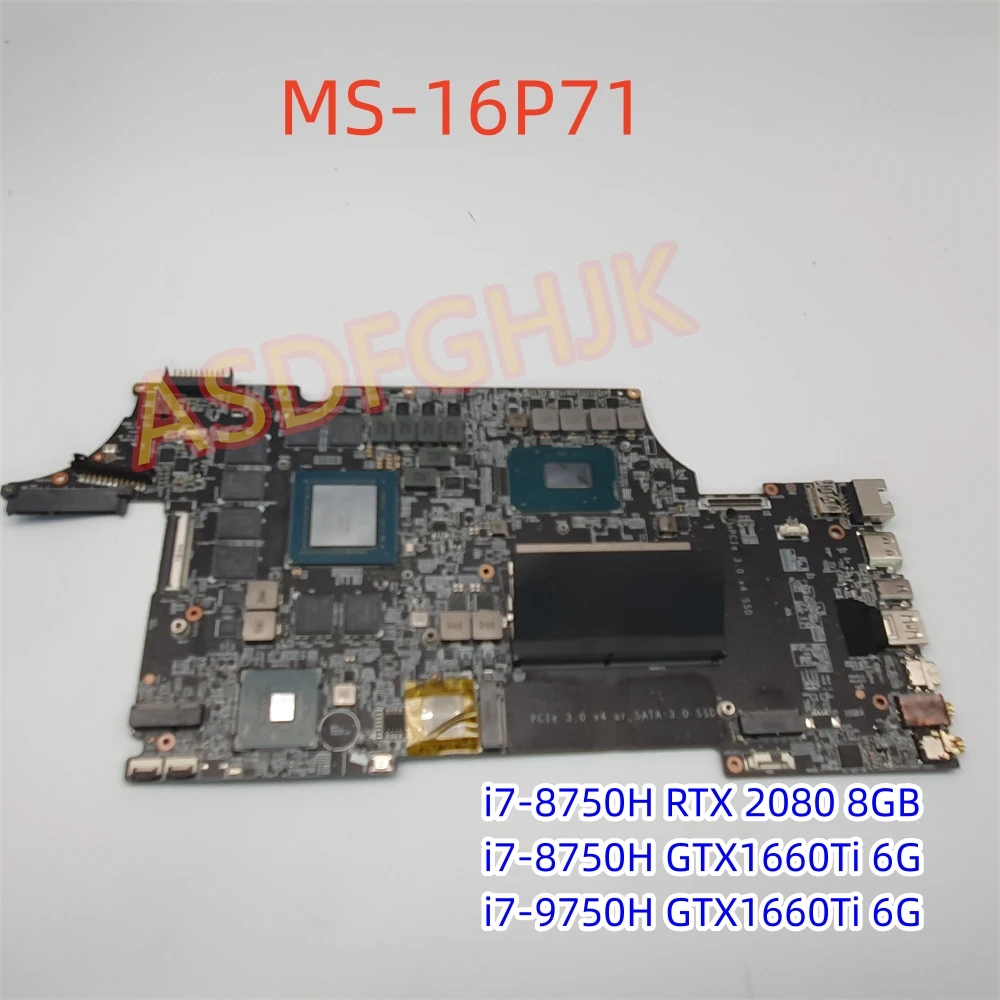 

MS-16P71 Notebook Mainboard For MSI MS-16P7 GL63 Laptop Motherboard W/i7/8th 9th RTX2080 8G GTX1660 6G Tested Fast Shipping