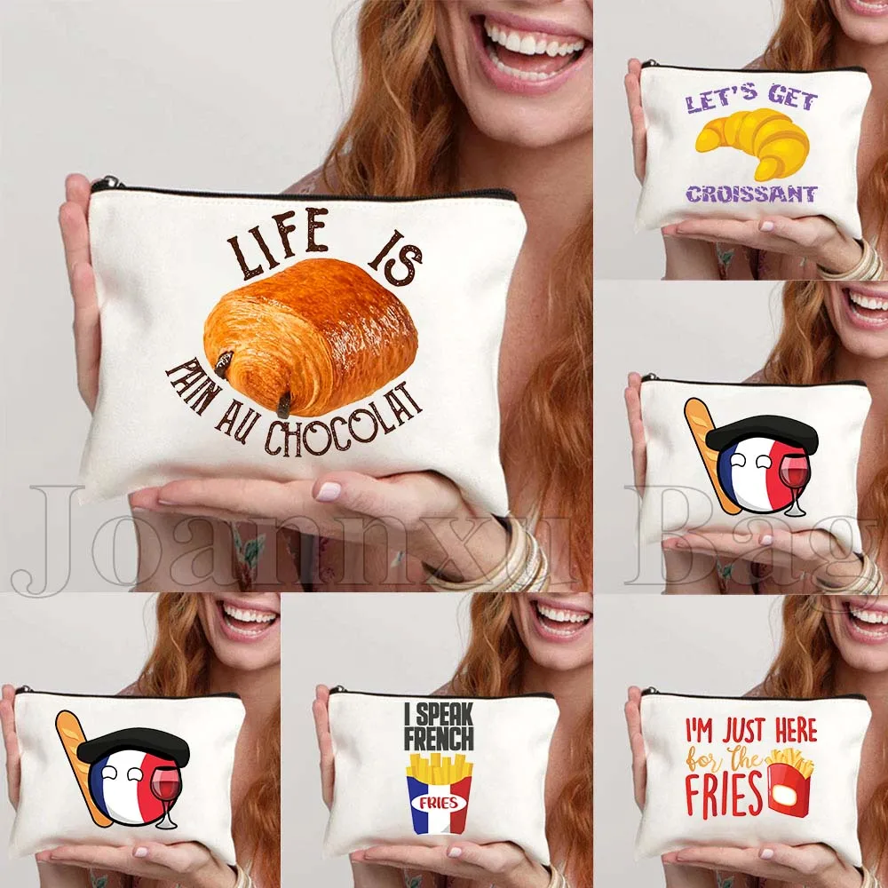 

Life is Pain au Chocolat Funny French Pastry Let's Get Croissant Fries Gifts Canvas Bag Cosmetic Bags Makeup Case Storage Pouch