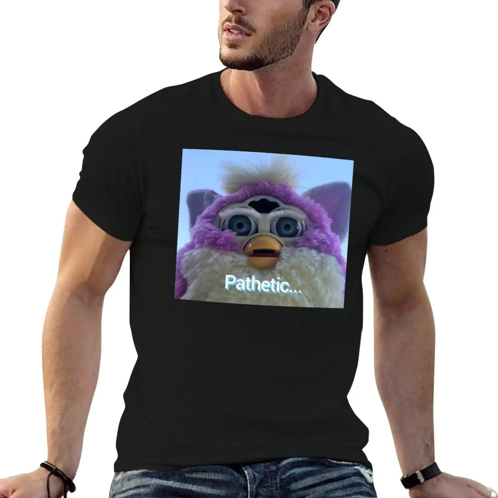 

Pathetic, Furby T-Shirt printed t shirts for man t shirt custom print anime tshirt T-shirt