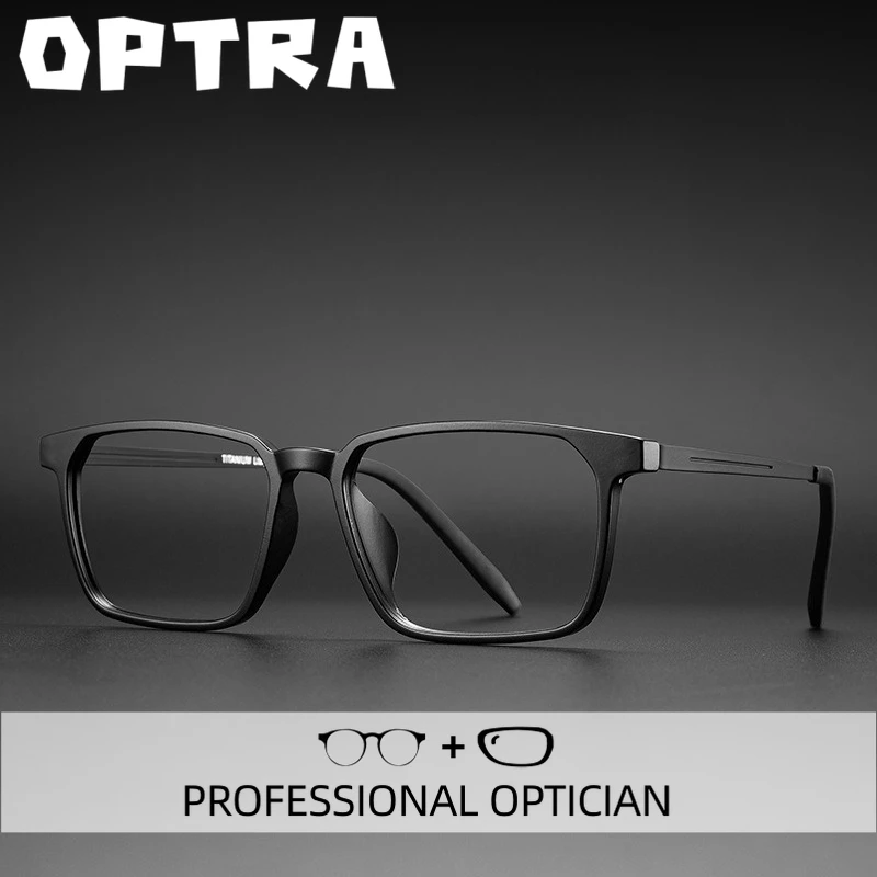 

OPTRA Ultralight New Design Reading Glasses Men High Quality Anti Blue Light Eyeglasses Customized Prescription Optical Eyewear