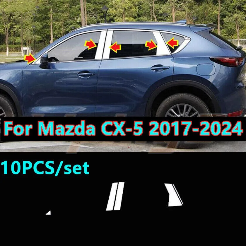 10Pcs Stainless Window Center Post Pillar Cover Trim For Mazda CX-5 2017-2024