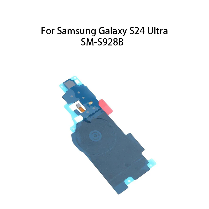 Wireless Charging Charger Panel Coil Chip NFC Flex Cable For Samsung Galaxy S24 Ultra SM-S928B