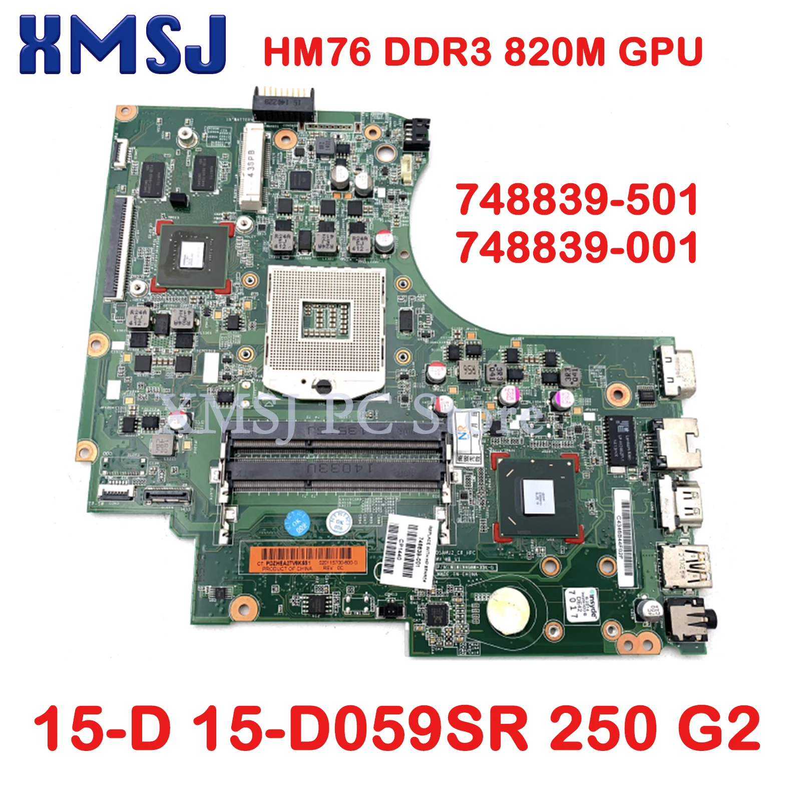 

XMSJ For HP 15-D 15-D059SR 250 G2 748839-501 748839-001 Laptop Motherboard HM76 DDR3 820M GPU MAIN BOARD Full Test