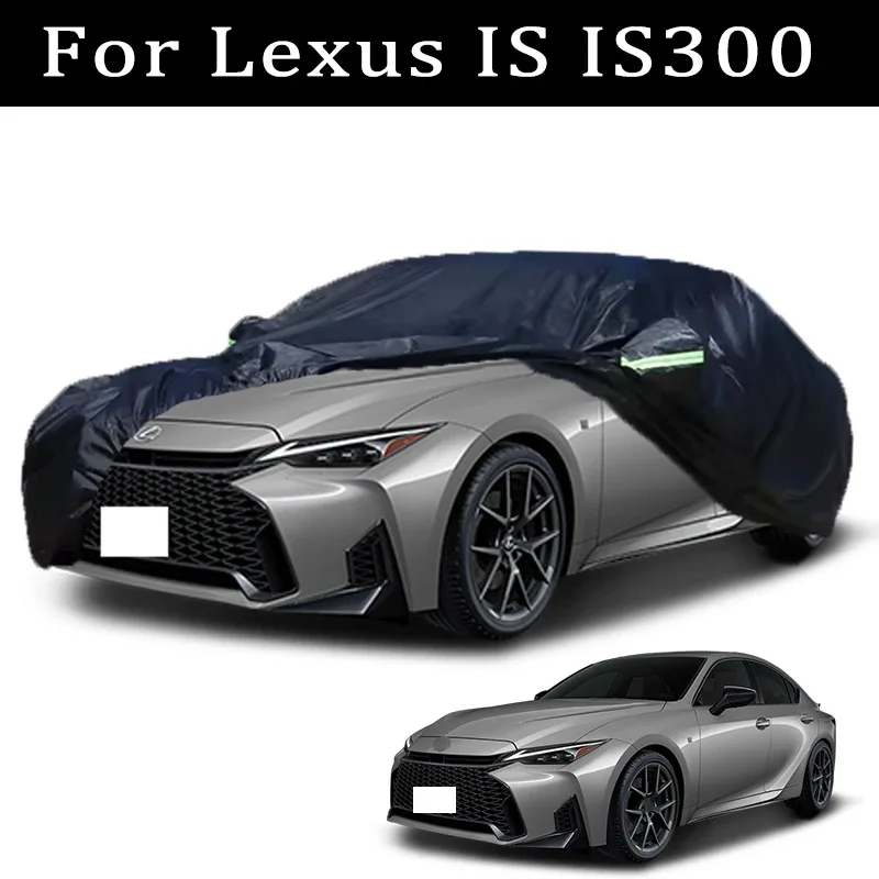 

Чехлы для автомобилей Lexus IS IS300, водонепроницаемые, пылезащитные, для защиты от солнца, дождя и снега, из плотной ткани Оксфорд, полный комплект автомобильных аксессуаров