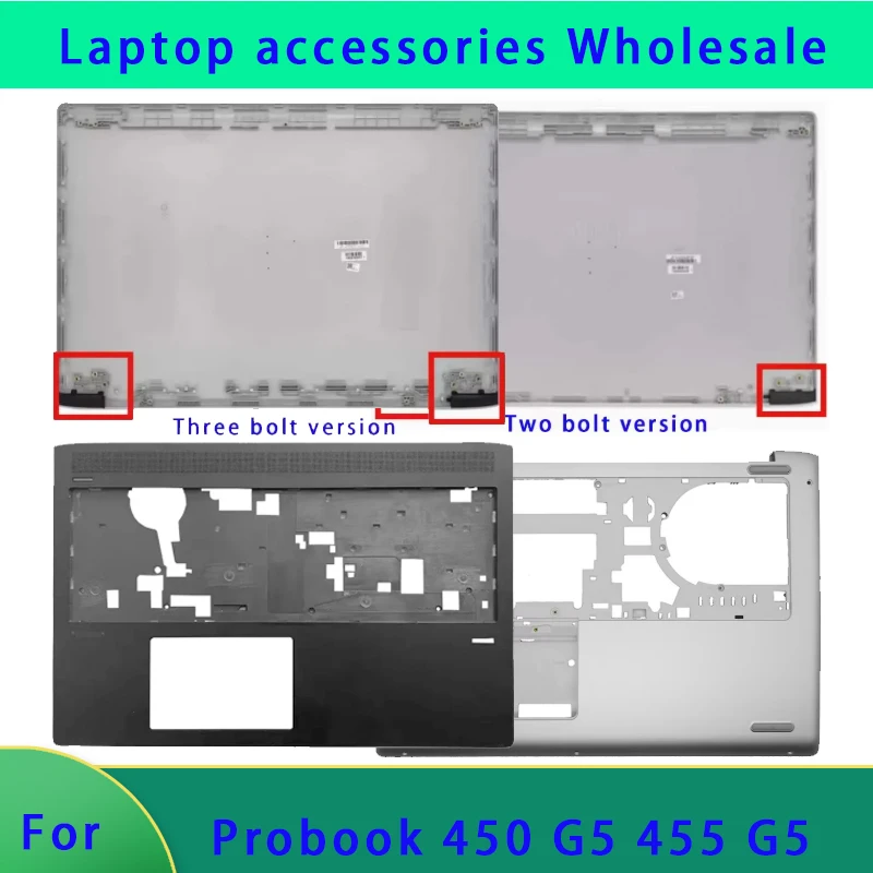 

Brand new for Probook 450 G5 455 G5 laptop LCD back cover, front panel, palm rest, memory cover bottom cover ABCD Cover Hinge