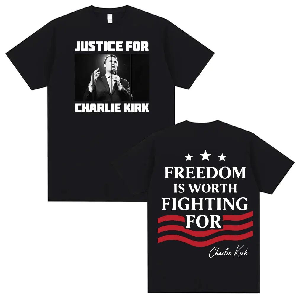 

Justice for Charlie Kirk Freedom Is Worth Fighting Double Sided Graphics Summer Men Women Harajuku Oversized Hot Sale T-shirts