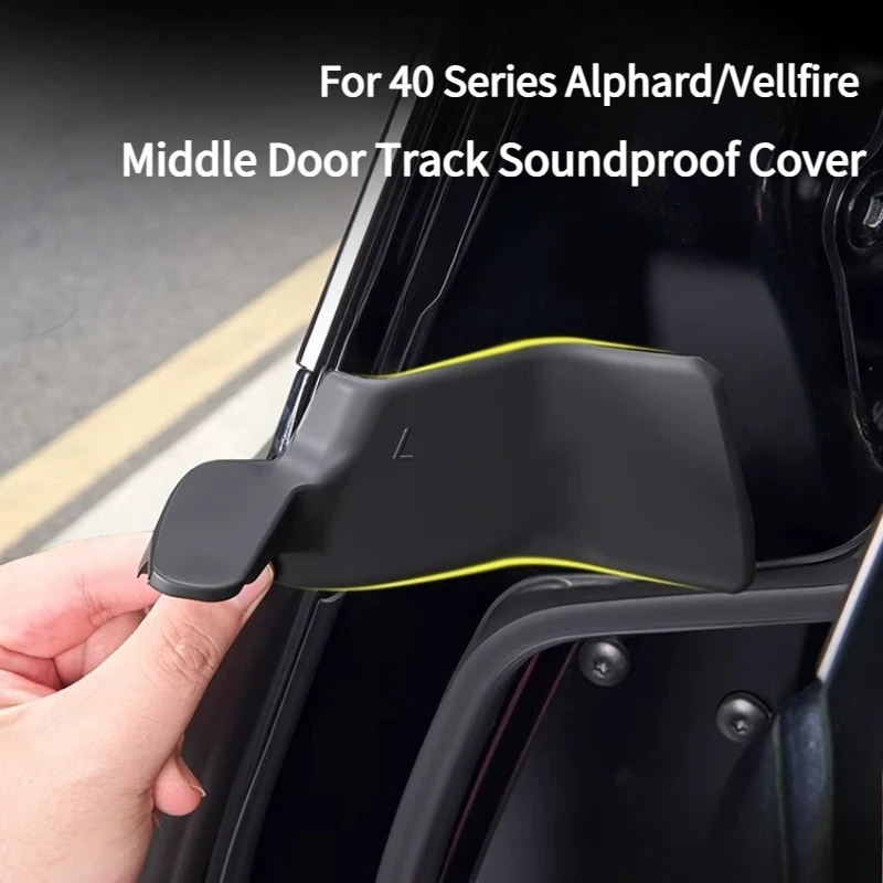 For 40 Series Alphard/Vellfire 2024 2025 Middle Door Track Soundproof Cover Door and Window Gap Modification Accessories