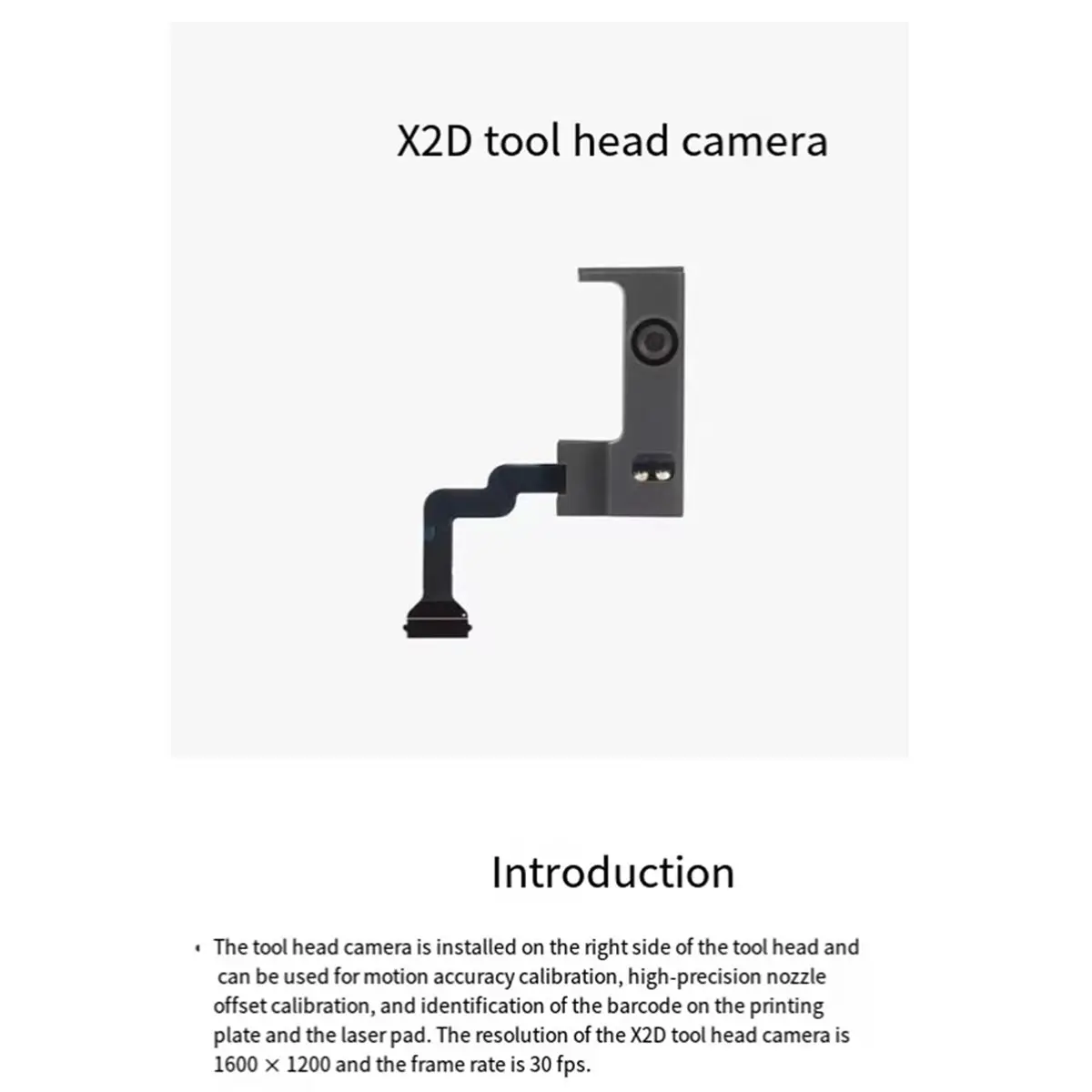 New Tool-Head Camera for X2D Printer Accessories (Resolution: 1600x1200, Frame Rate: 30fps)