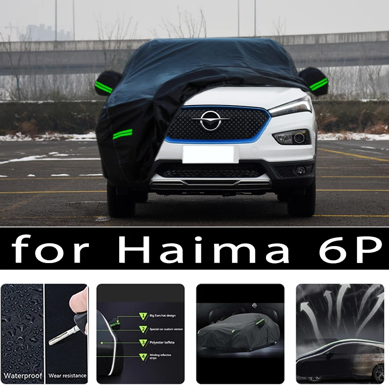 

Защитный чехол для автомобиля Haima 6P, защита краски автомобиля, Солнцезащитная теплоизоляционная водонепроницаемая пленка для автомобильной одежды