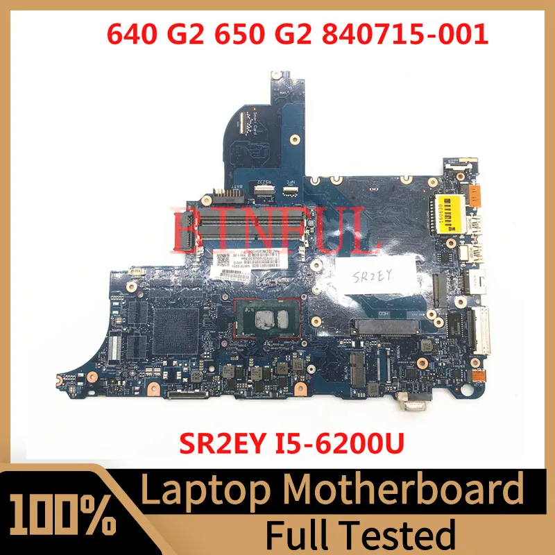 

840715-001 840715-501 840715-601 For HP 640 G2 650 G2 Laptop Motherboard 6050A2723701-MB-A02 W/ SR2EY I5-6200U CPU 100% Tested