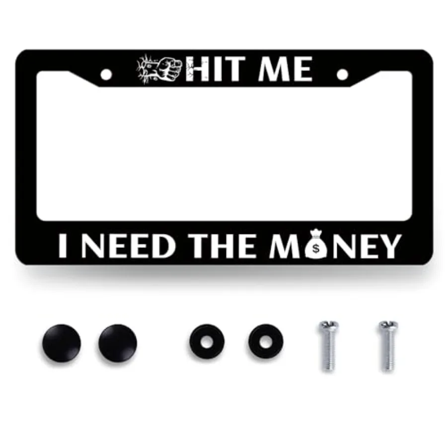 

Funny License Plate Frame Hit Me I Need The Money License Plate Holder Stainless Steel License Plate Car Accessory Personalise