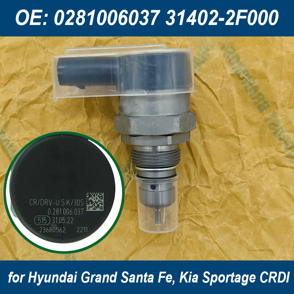 

High Quality OE 0281006037 31402-2F000 314022F000 Fuel Pressure Regulator Valve For Hyundai Grand Santa Fe KIA Sportage Sorento