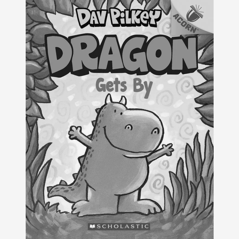 

Dragon 03. Dragon Gets By An Acorn Book Dav Pilkey SCHOLASTIC US 9789813376298 Книга