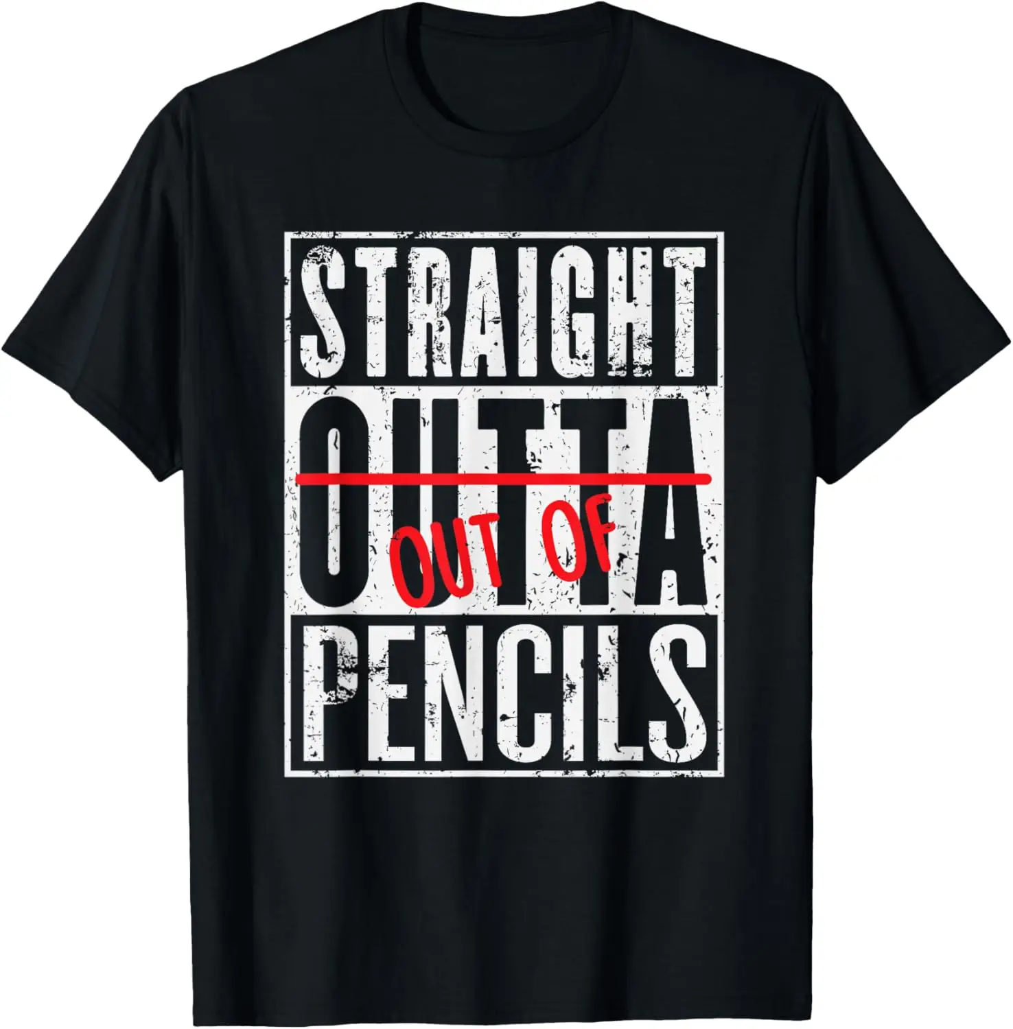 Straight Out Of Pencils Funny English School Teacher T-Shirt