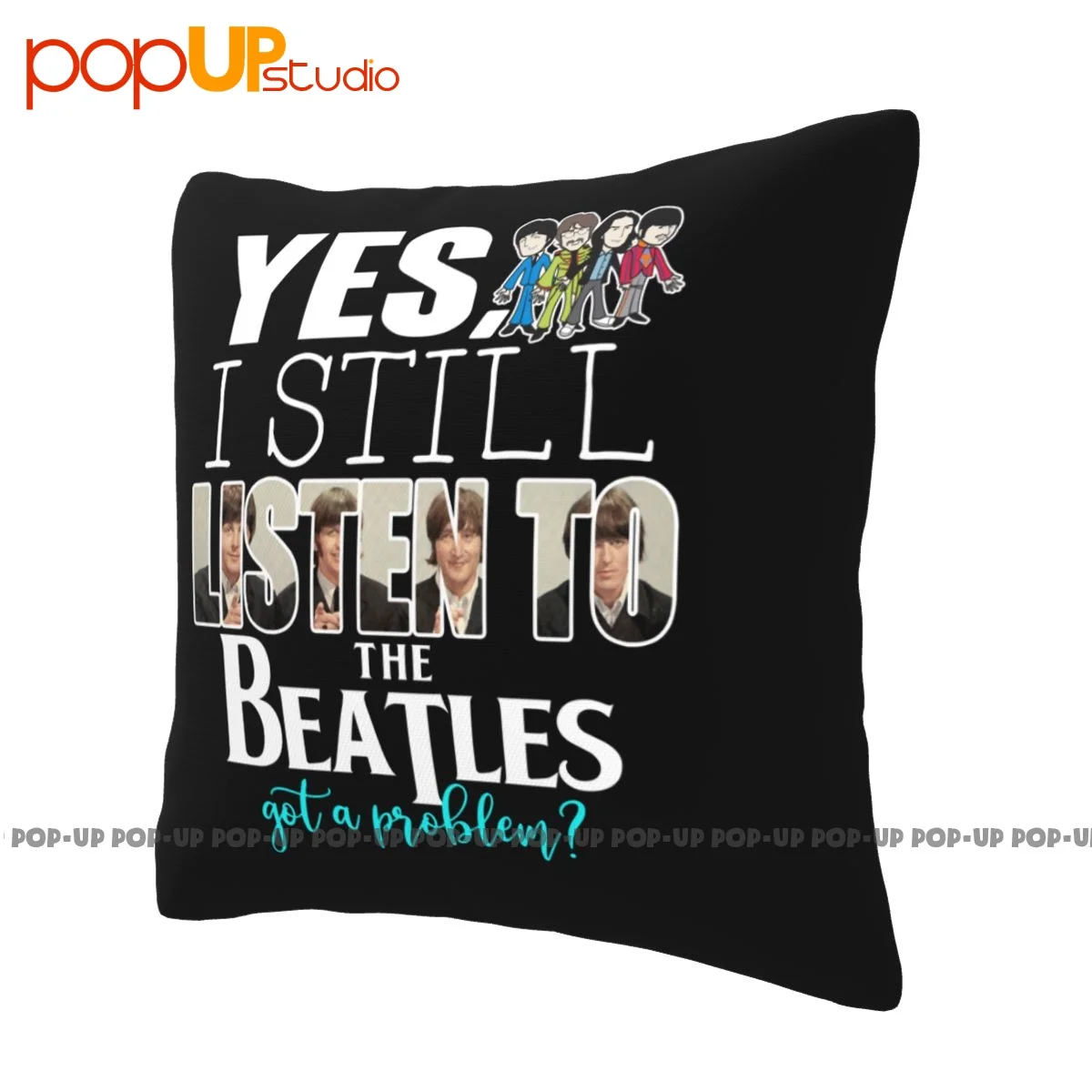 Best Yes I Still Listen To The Beatls Got A Problem Pillowcase Throw Pillow Cover Vintage Home Decor High Quality