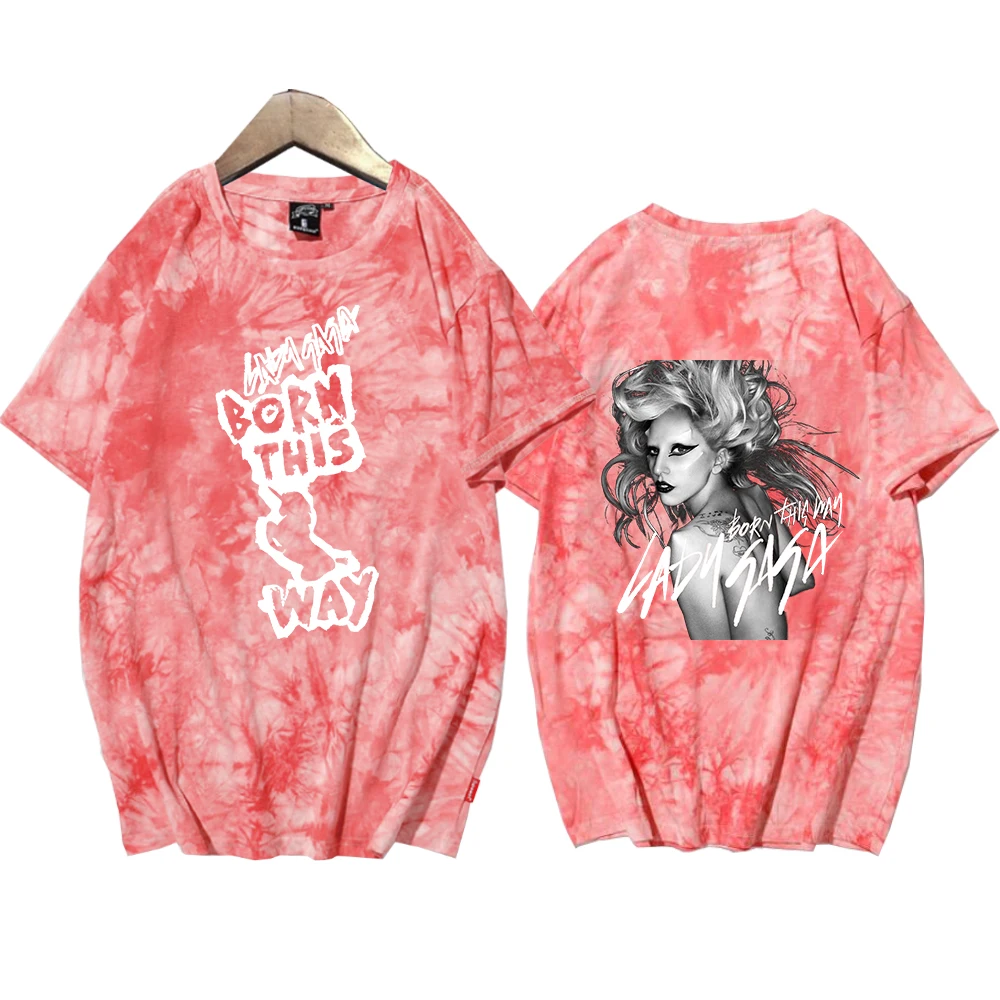 Lady Gaga Born This Way  Tie Dye Shirts Unisex Round Neck Short Sleeve T-shirt Fans Gift Tops