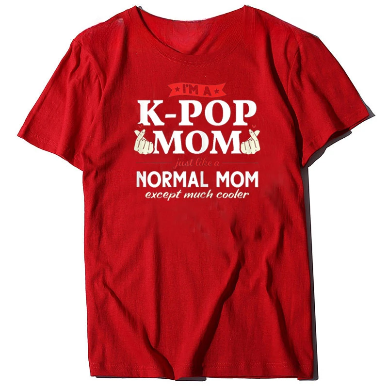 Mother's Day Mama   Sayings Graphic Tee Top K-drama Outfit mens I'm A K-pop Mom Just Like A Normal Mom Kpop Fashion T-Shirt