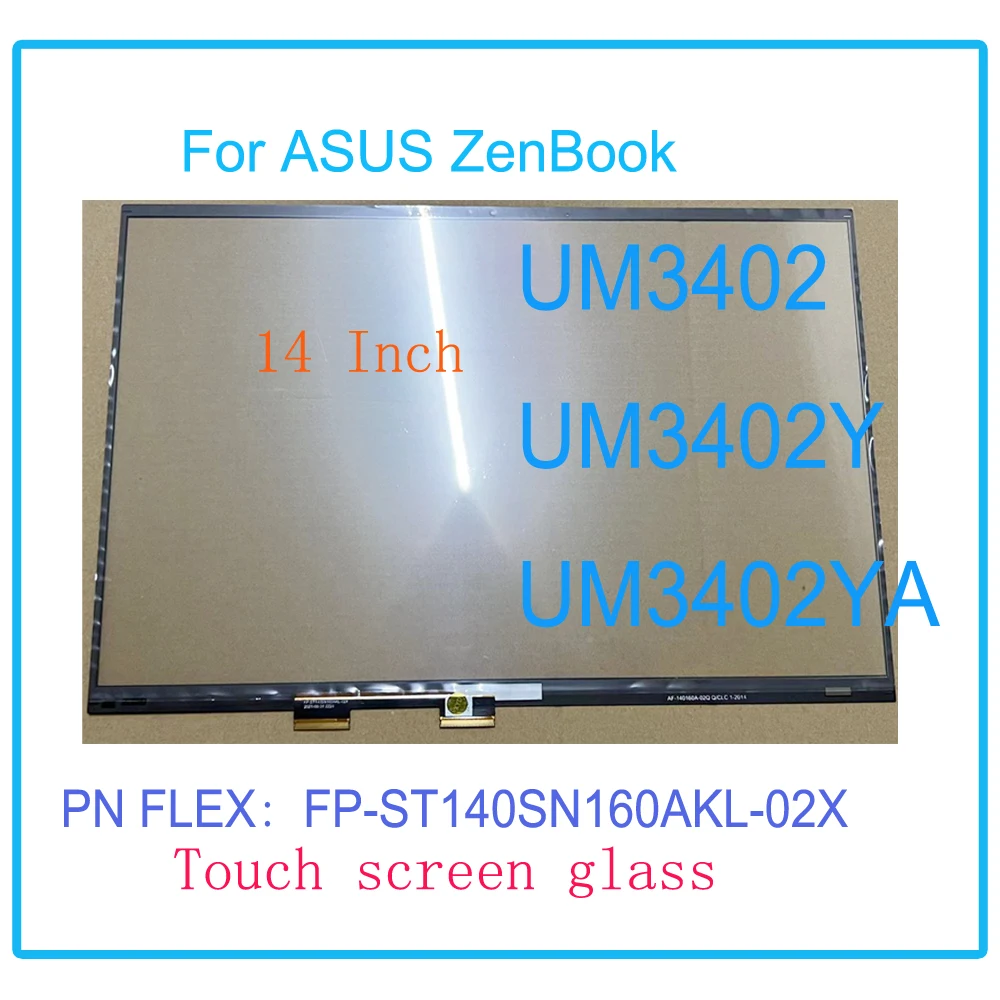 Original 14.0 Inch Touchscreen For ASUS ZenBook UM3402 UM3402Y UM3402YA Touch Screen Digitizer PN FLEX: FP-ST140SN160AKL-02X