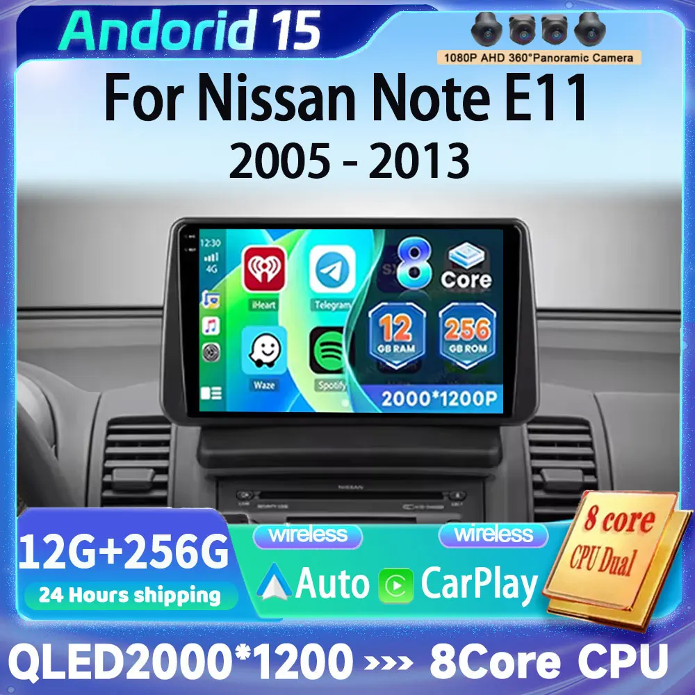Android 15 pour Nissan Note E11 2005 - 2012 Radio Carplay sans fil Autoradio autoradio GPS Navigation stéréo lecteur multimédia