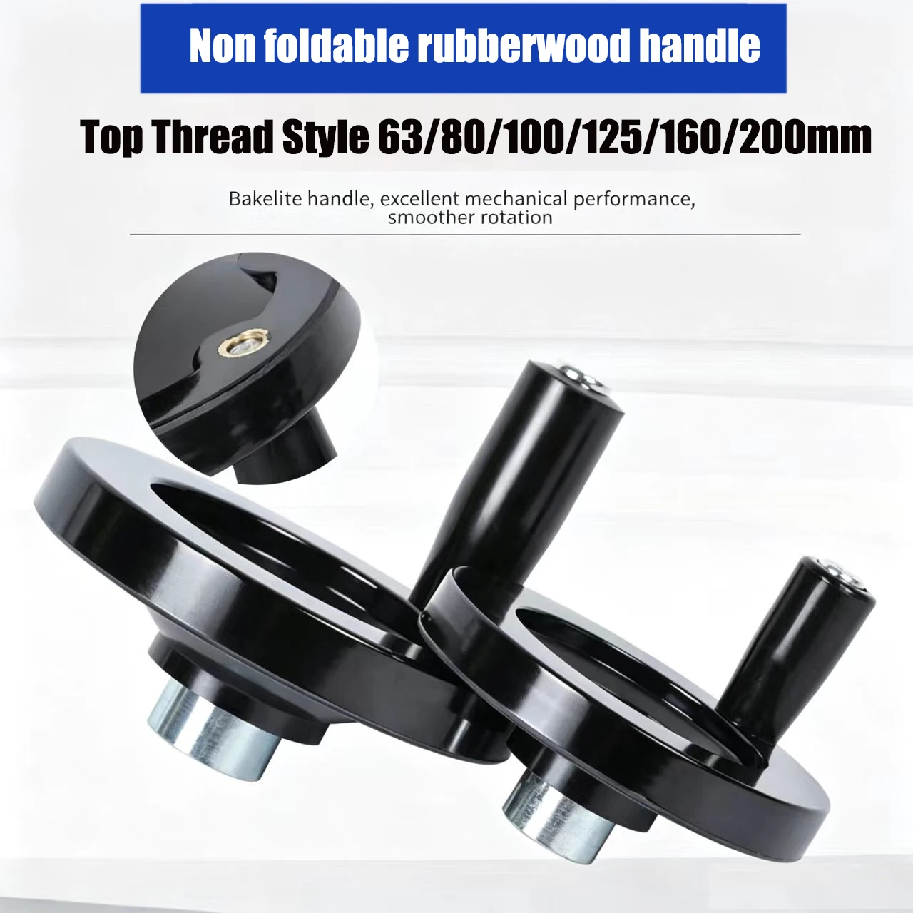 Detachable Non Foldable Handle Galvanizing Bakelite Hand Wheel for Milling Machine Lathe CNC 3D Printer 63/80/100/125/160/200mm