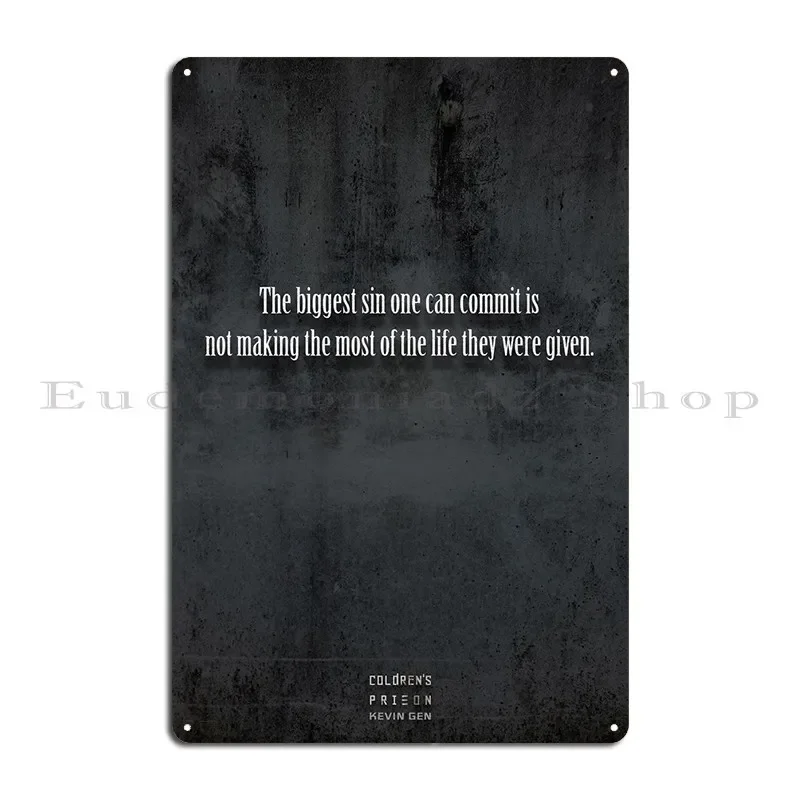 Coldrens Prison Quote 26 Metal Sign Kitchen Vintage Home Design Wall Decor Tin Sign Poster