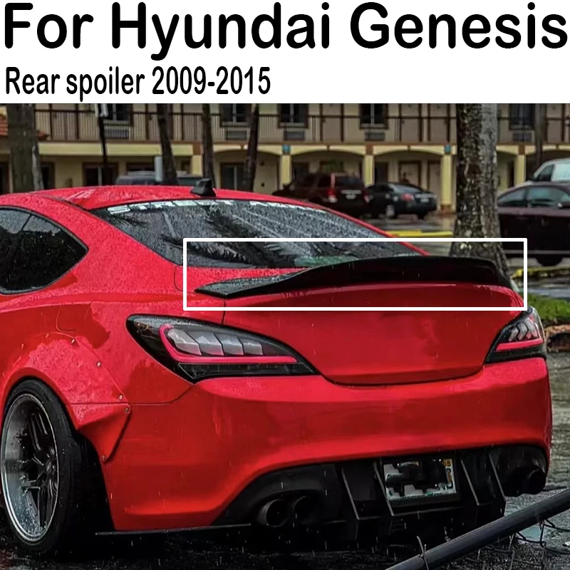 

For 2009 10 11 12 13 14 15 Hyundai Genesis R Style Car Rear Trunk Lid Boot Car Spoiler Wings Tuning Exterior Accessories