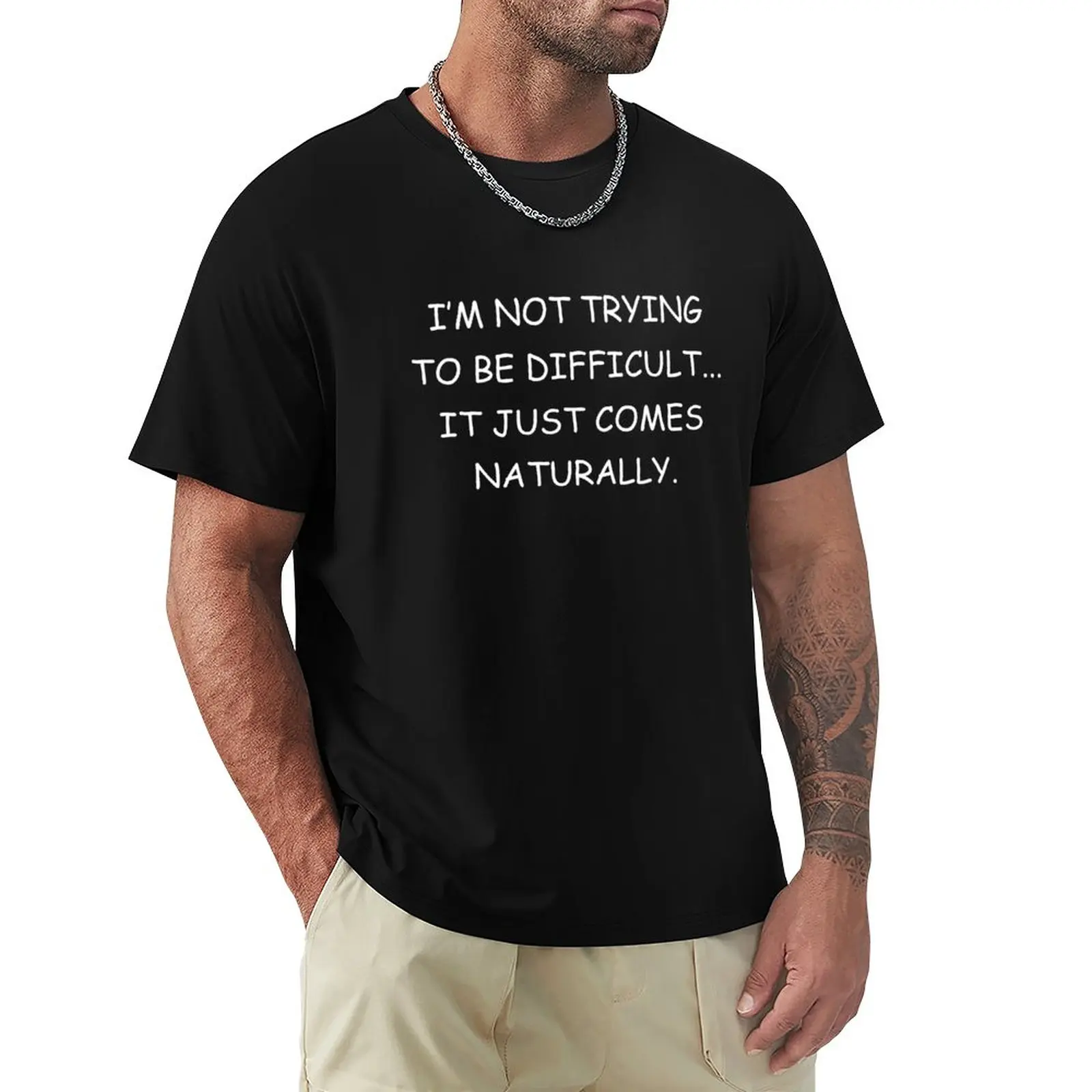 sarcastic T-Shirt vintage customizeds T-shirts for men cotton