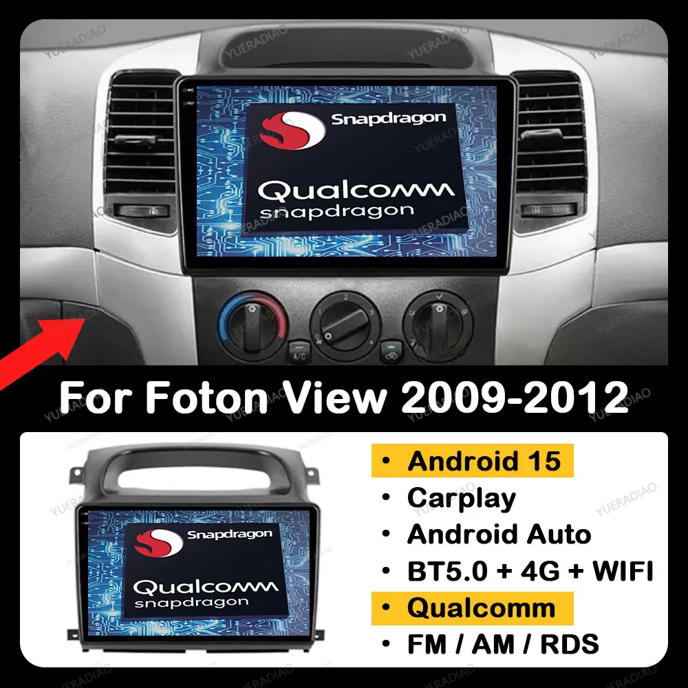 

Android 15 Carplay Auto For Foton View 2009 - 2012 Multimedia Stereo Video Player QLED Qualcomm GPS NAVI Head Unit 4G WIFI 2DIN