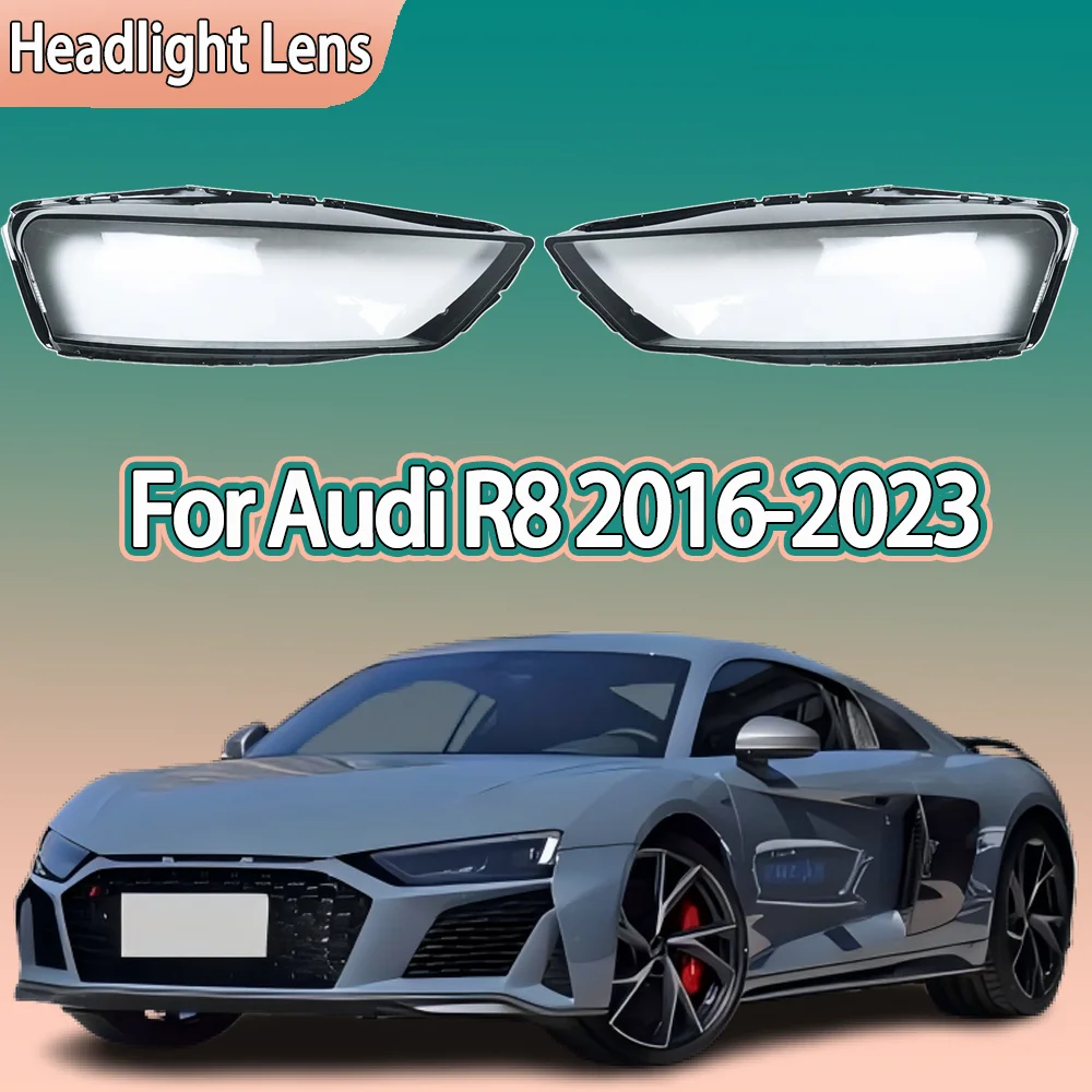 

For Audi R8 2016 2017 2018 2019 2020 2021 2022 2023 Car Headlight Shell Transparent Lampshade Headlamp Cover Lens Plexiglass