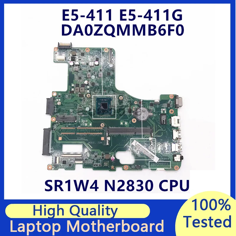 

Mainboard For Acer E5-411 E5-411G Laptop Motherboard NBMLQ11004 DA0ZQMMB6F0 With SR1W4 N2830 CPU 100% Fully Tested Working Well