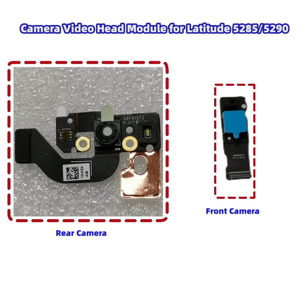 For Latitude 5285/5290 Front Camera 6BF502T2 Rear Camera 6BA810T2 Camera Video Head Module