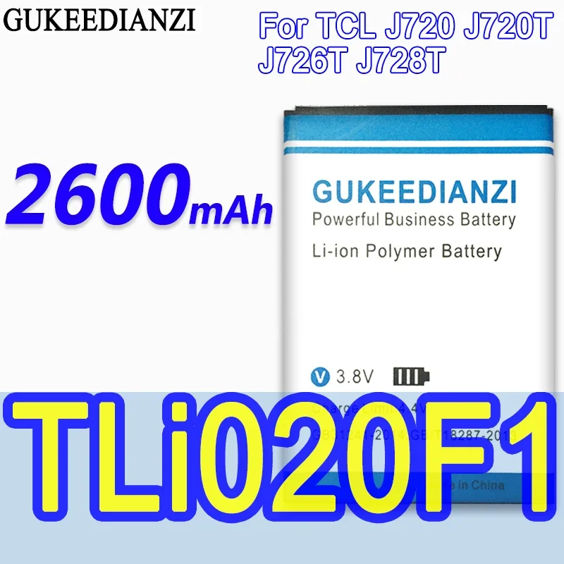 GUKEEDIANZI Battery TLi020F1 2600mAh For TCL J720 J720T J726T J728T for Alcatel one touch pop 2 5042d C7 OT 7040 7040D