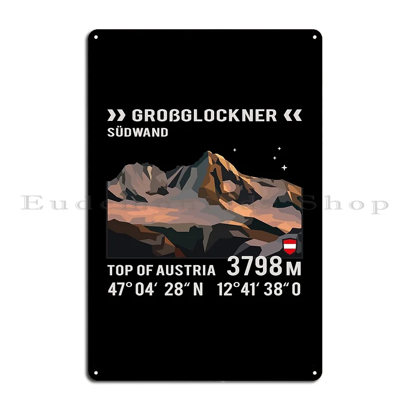 Gro%C3%9fglockner Hohe Tauern Hochalpenstrasse Austria Austria Mountaineer Metal Sign Wall Custom Design Cinema Tin Sign Poster