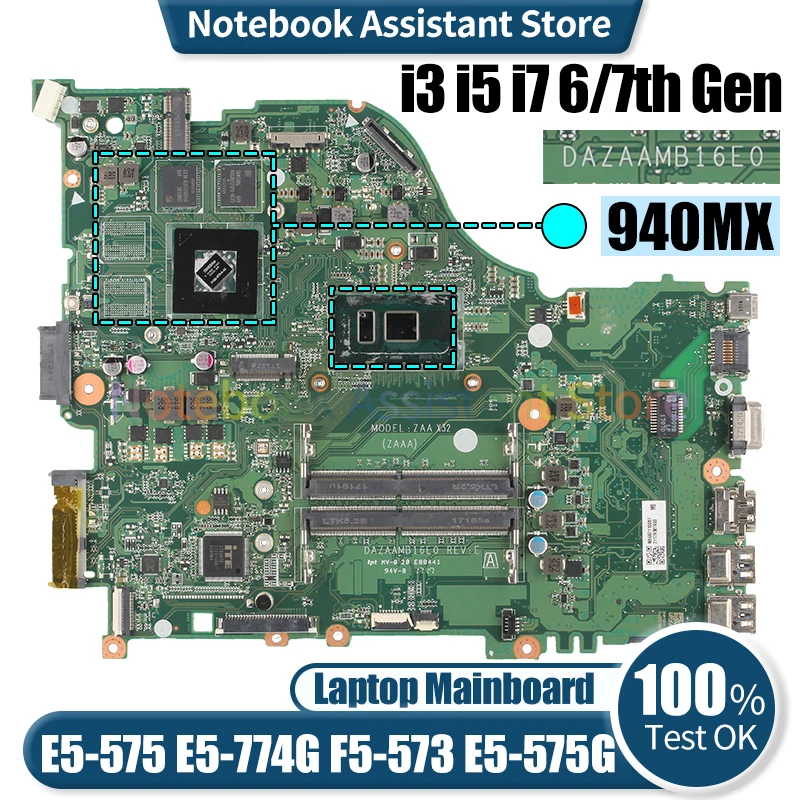 

DAZAAMB16E0 For ACER E5-575 E5-774G F5-573 E5-575G Laptop Mainboard NBG041100A i3 i5 i7 7/8th Gen 940MX Notebook Motherboard