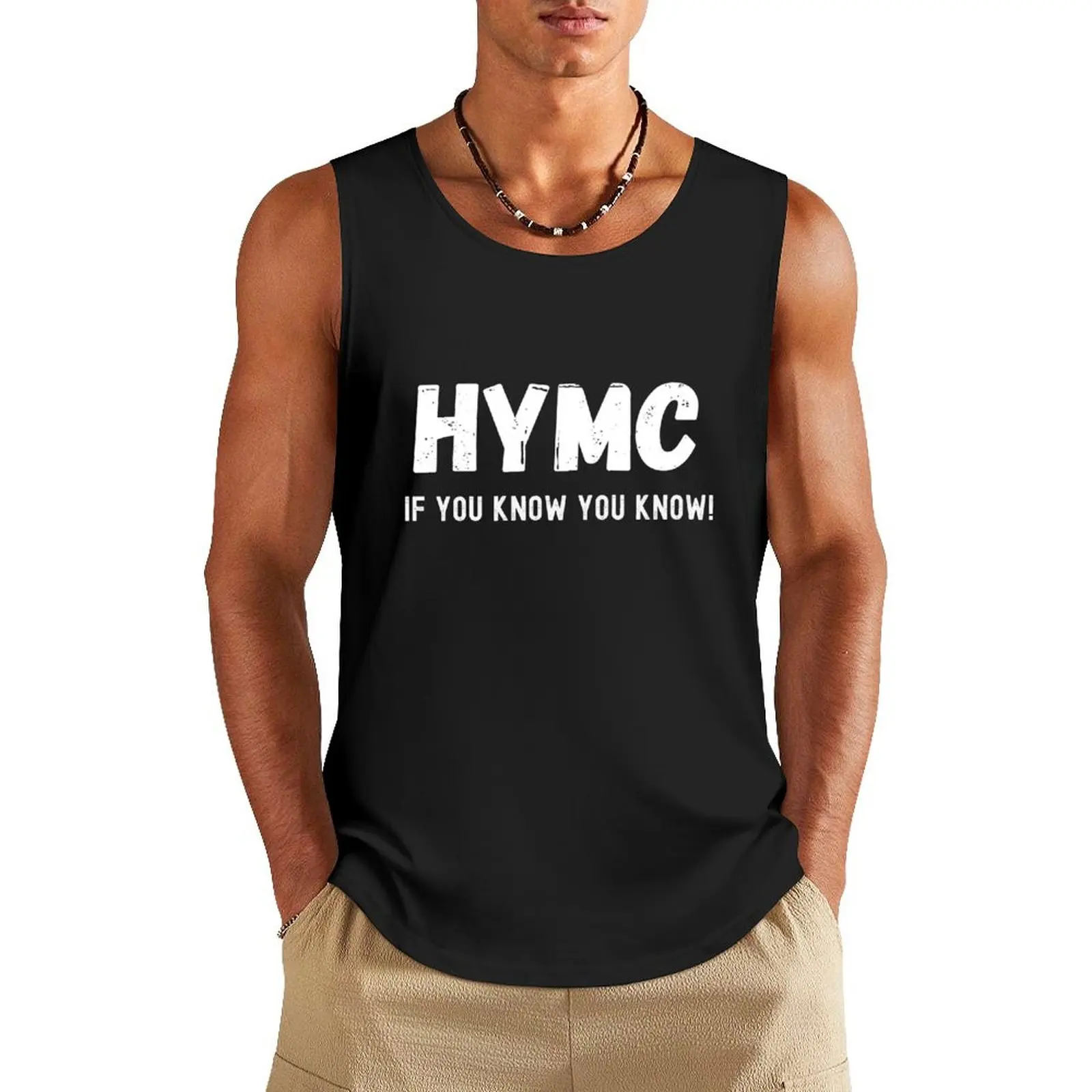 HYMC If You Know You Know Tank Top gym wear men bodybuilding men mens gym clothes Men sleeveless tee